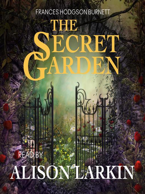 Title details for The Secret Garden by Frances Hodgson Burnett - Wait list